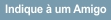 Indique � um Amigo