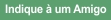 Indique � um Amigo