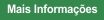 Mais Informa��es